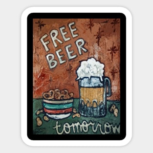 FREE BEER * Tommorow Sticker